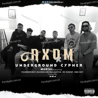 Axom Underground Cypher - Mortal album cover 