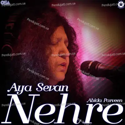 Aya Sevan Nehre - Abida Parveen