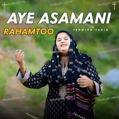 Aye Asamani Rahamtoo - Tehmina Tariq album cover 