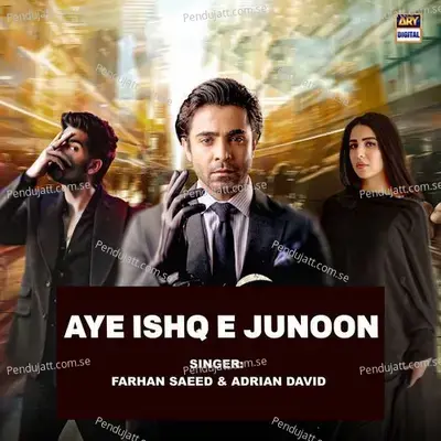 Aye Ishq E Junoon - Adrian David album cover 