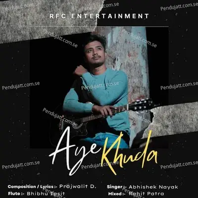 Aye Khuda - Abhishek Nayak album cover 