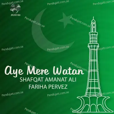 Aye Mere Watan - Shafqat Amanat Ali album cover 