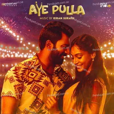 Aye Pulla - Kiran Surath album cover 