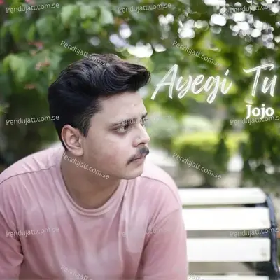 Ayegi Tu - Jojo album cover 