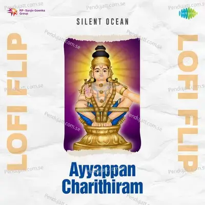 Ayyappan Charithiram Lofi Flip - K. Veeramani album cover 