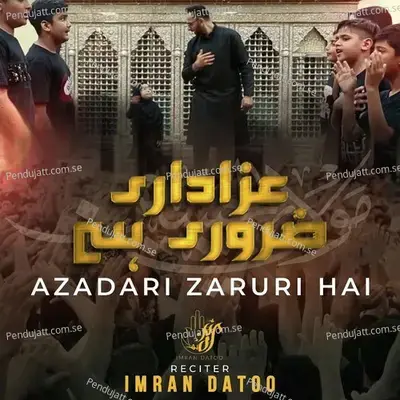 Azadari Zaruri Hai - Imran Datoo album cover 