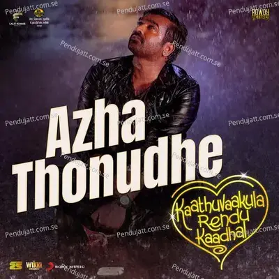 Azha Thonudhe - Anirudh Ravichander album cover 