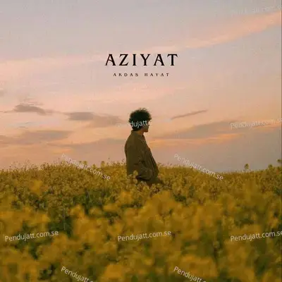 Aziyat - Akdas Hayat album cover 