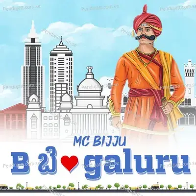 B Bengaluru - MC Bijju album cover 