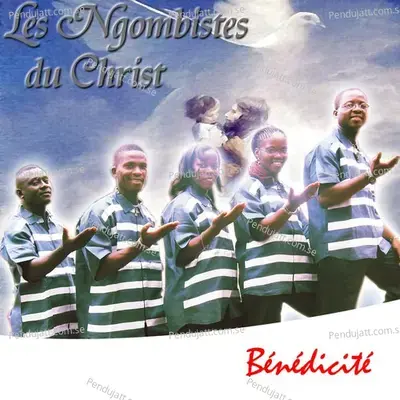 B  n  dicit - Les Ngombistes du Christ album cover 