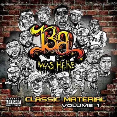 Ba Was Here Classic Material Vol 1 - Ballers Anonymouz cover album
