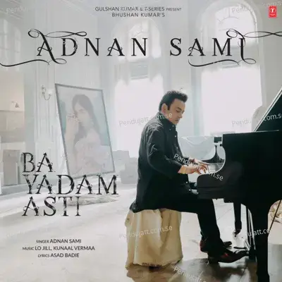 Ba Yadam Asti - Adnan Sami album cover 