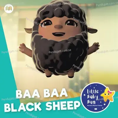 Baa Baa Black Sheep - Little Baby Bum Nursery Rhyme Friends