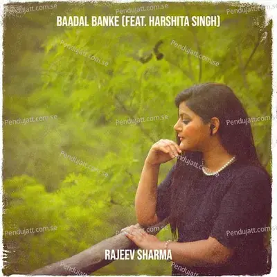 Baadal Banke - Rajeev Sharma album cover 