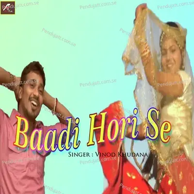 Baadi Hori Se - Vinod Khudana album cover 