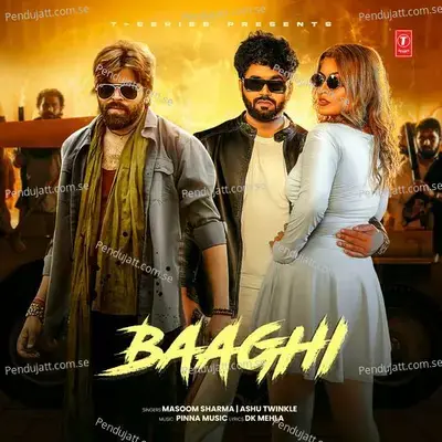 Baaghi - Masoom Sharma