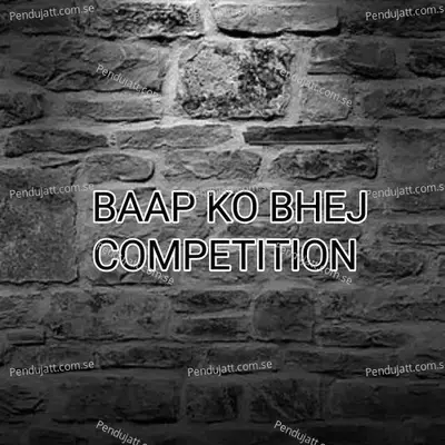 Baap Ko Bhej Competition - DJ Subham Sitalpur album cover 