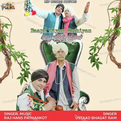 Baapu Diyan Sachiyan - Raj Hans Pathankot album cover 