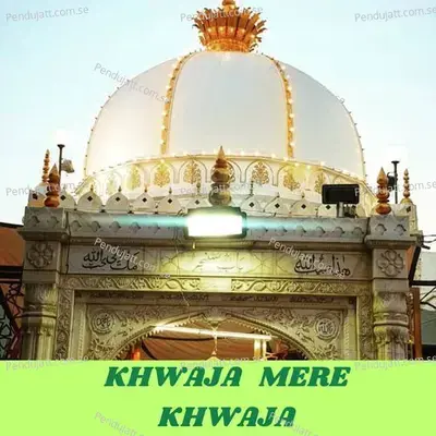 Baar Baar Main Chumu Mazar-E-Khwaja - Mohd Salamat album cover 