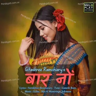 Baar Nwng - Gitashree Ramchiary album cover 