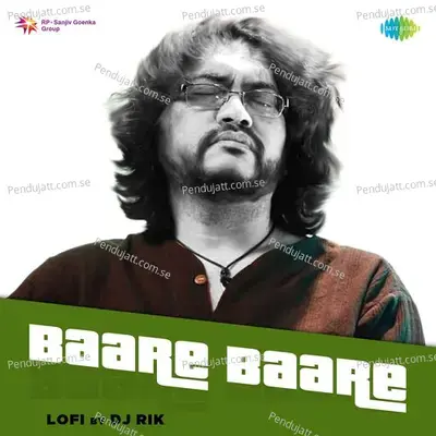 Baare Baare - Lofi - DJ Rik album cover 