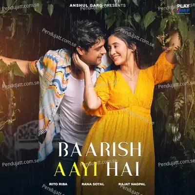 Baarish Aayi Hai - Rito Riba album cover 