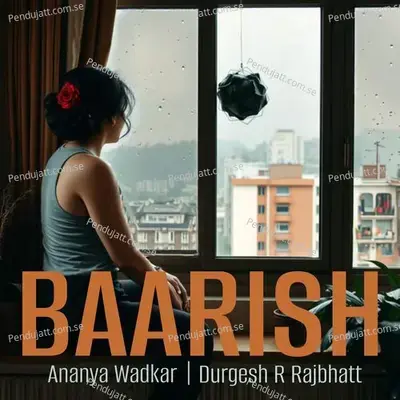 Baarish - Ananya Wadkar album cover 