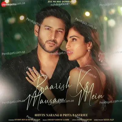 Baarish Ke Mausam Mein - Stebin Ben