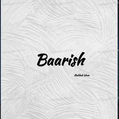 Baarish - Mahbub Islam album cover 