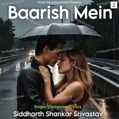 Baarish Mein - Siddharth Shankar Srivastav album cover 