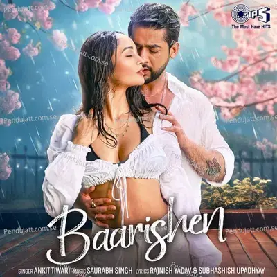 Baarishen - Ankit Tiwari album cover 