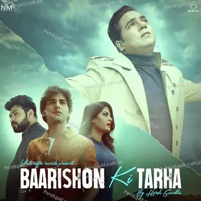 Baarishon Ki Tarha - Harsh Gandhi album cover 