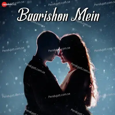 Baarishon Mein - Rishabh Srivastava album cover 