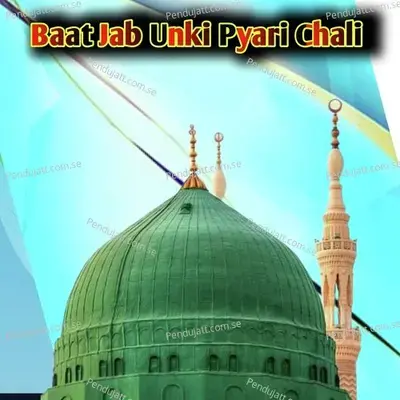 Baat Jab Unki Pyari Chali - Asad Iqbal album cover 