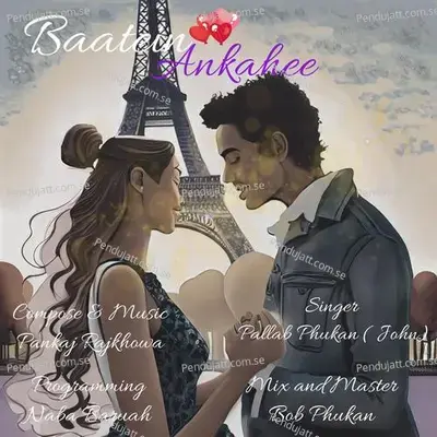 Baatein Ankahee - Pankaj Rajkhowa album cover 