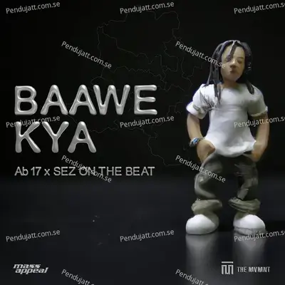 Baawe Kya - AB 17