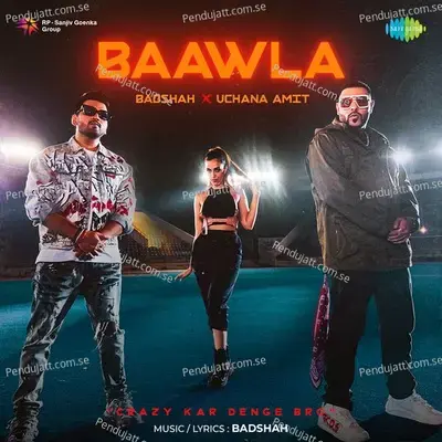 Baawla - Badshah
