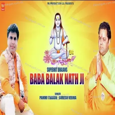 Baba Balak Nath Ji - Pammi Thakur album cover 