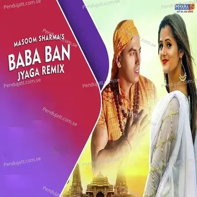 Baba Ban Jyaga Remix - Masoom Sharma album cover 