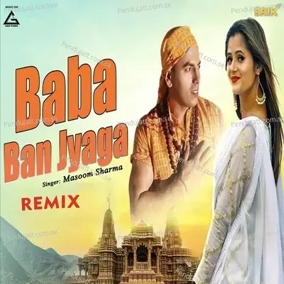 Baba Ban Jyaga  Remix  - Masoom Sharma