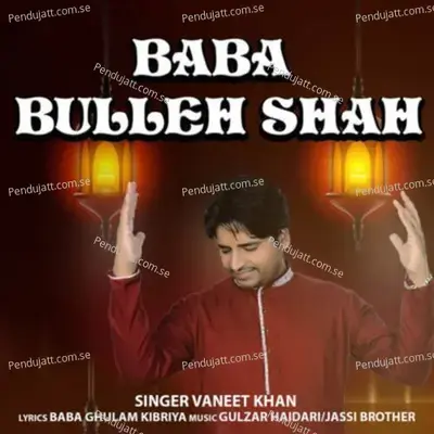 Baba Bulleh Shah - Vaneet Khan album cover 