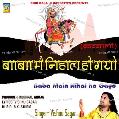 Baba Main Nihal Ho Gayo - Vishnu Sagar album cover 