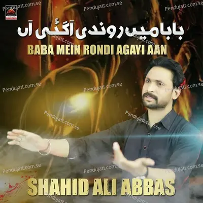 Baba Mein Rondi Aa Gayi Aan - Shahid Ali Abbas album cover 