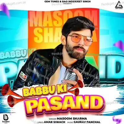 Babbu Ki Pasand - Masoom Sharma album cover 