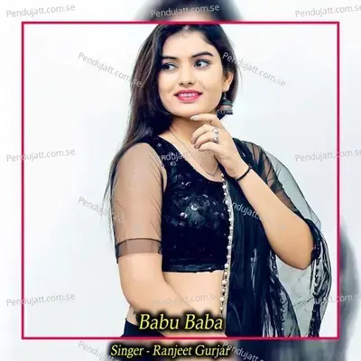 Babu Baba - Ranjeet Gurjar album cover 