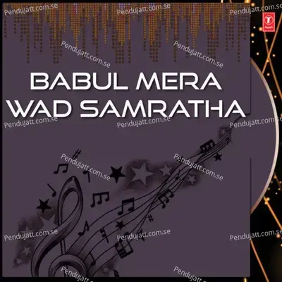Babul Mera Wad Samratha - Bhai Arjan Singh cover album