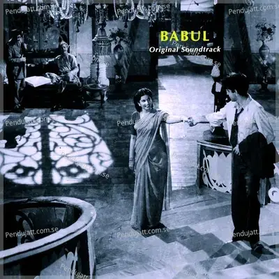 Babul - Original Soundtrack - Various Artists cover album