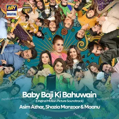 Baby Baji Ki Bahuwain - Asim Azhar album cover 