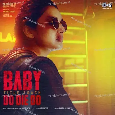 Baby Do Die Do - Title Track mp3 song