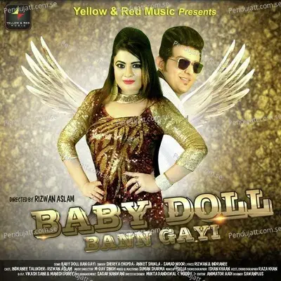 Baby Doll Bann Gayi - Sheriya Chopra